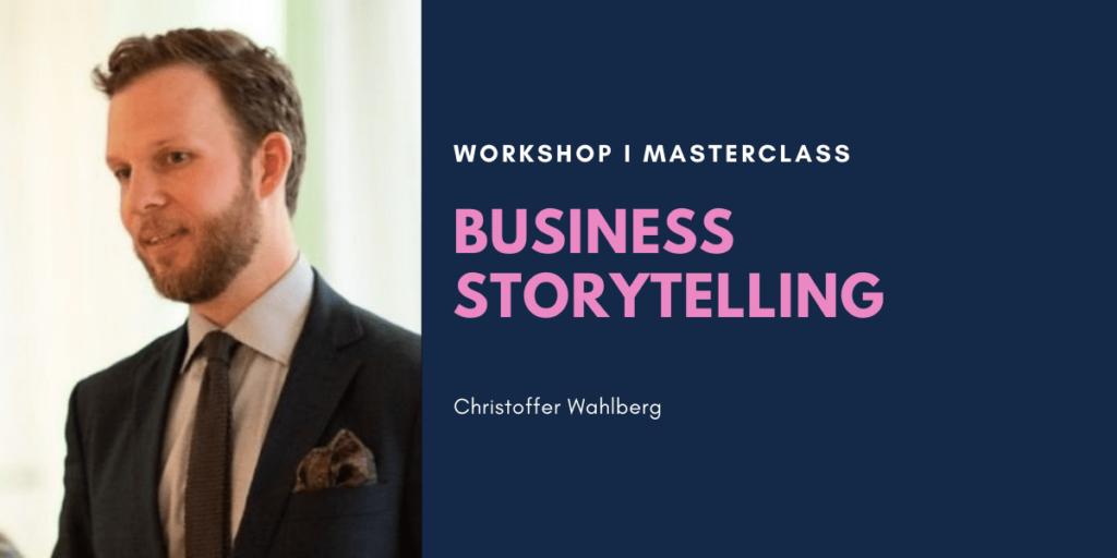 Christoffer Wahlberg: Business storytelling