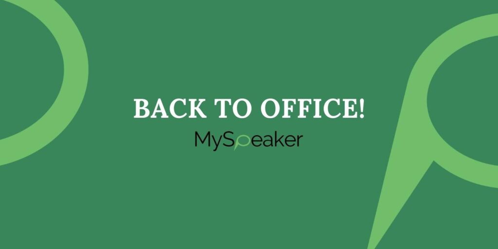 Back to Office – Uudet työtavat kaipaavat nyt aktiivista otetta onnistuakseen!