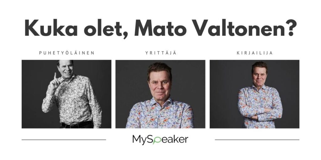 Kuka olet Mato Valtonen?