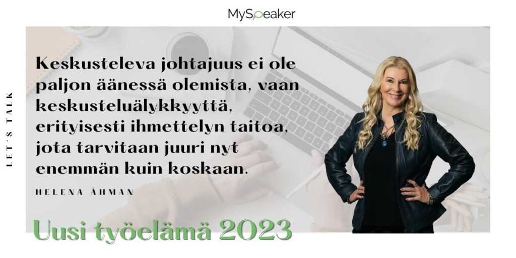 Keskusteleva johtajuus – mitä se tarkoittaa sinulle vuonna 2023? – Helena Åhman