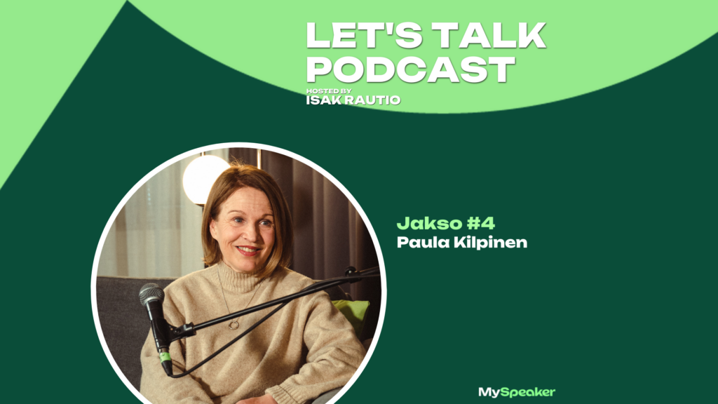 Let's Talk Podcast Paula Kilpinen