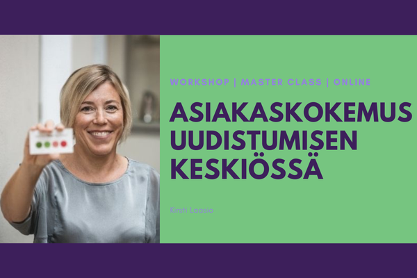 Kirsti Laasio: Asiakaskokemus uudistumisen keskiössä